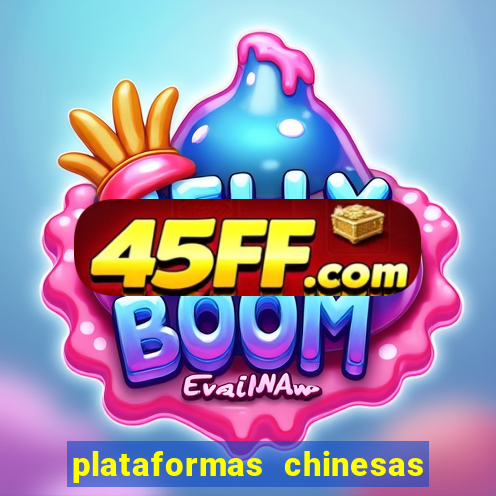 plataformas chinesas de apostas